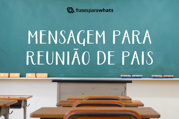 53 Mensagens curtas para Reunião de Pais: Educação infantil - Frases ...