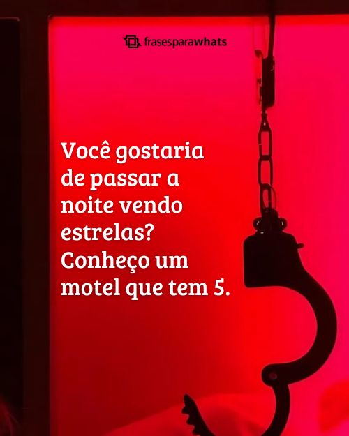 63 Cantadas Pesadas +18: Para enviar na Hora Certa