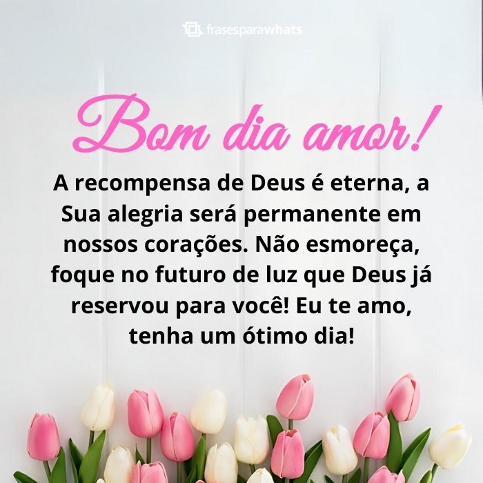 173 Frases de Bom Dia Amor: Textos de bom dia para seu amor