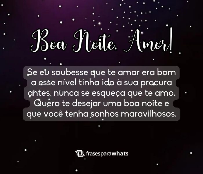 Frases de Boa Noite, Amor +97 Opções Românticas para Desejar Bons Sonhos