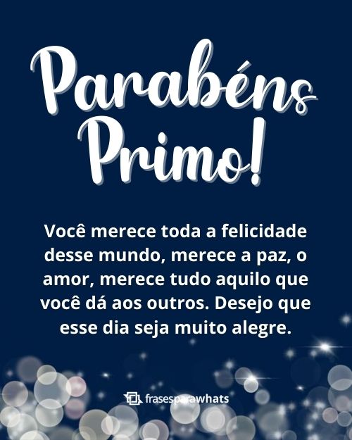 Mensagem de Parabéns para Primo: Deseje um Feliz Aniversário Com Carinho