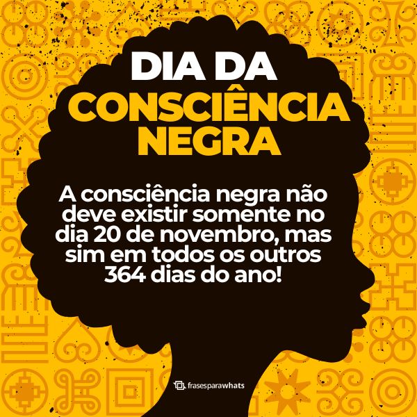 Frases da Consciência Negra +36 Mensagens de Orgulho e Resistência