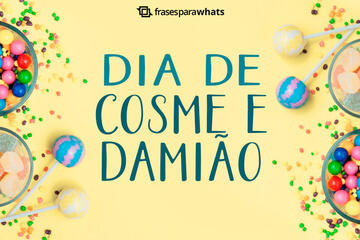 Imagem do post Frases para o Dia de Cosme e Damião