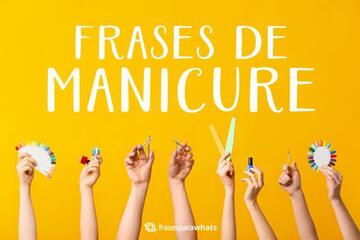 Imagem do post Frases de Manicure