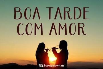 Imagem do post Boa Tarde com Amor!