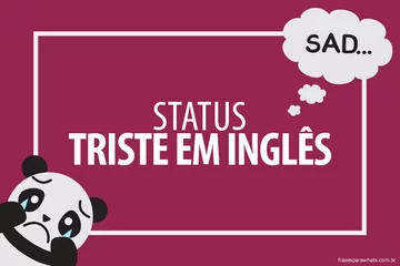 Imagem do post relacionado: Frases Tristes em Inglês