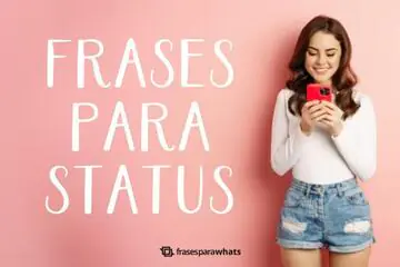 Imagem do post relacionado: Frases para Status +194 Opções Curtas e Criativas para Whatsapp